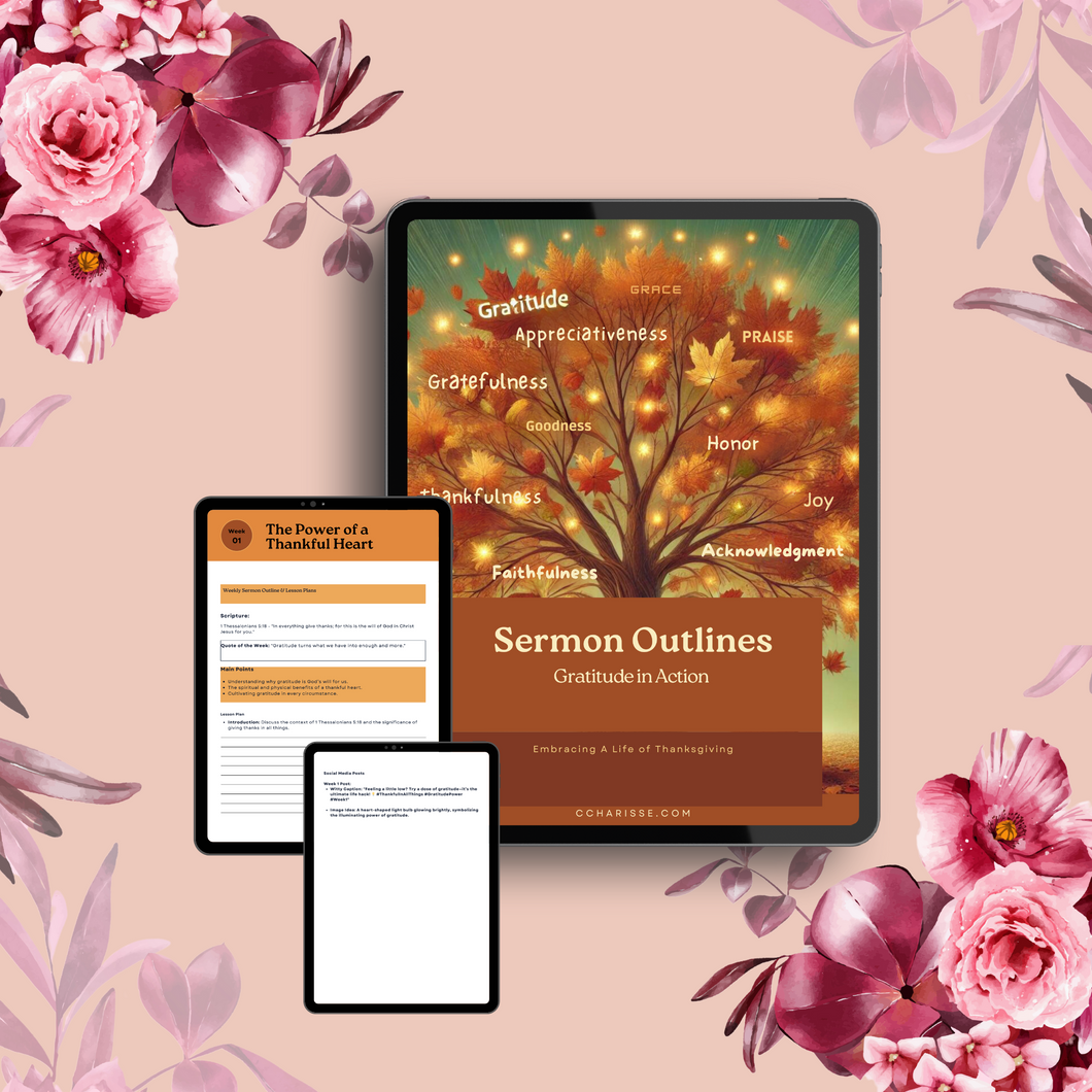 Gratitude Series Sermon Prep & Bible Study Outlines