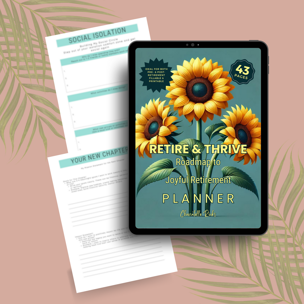 Retire & Thrive Roadmap To A Joyful Retirement Planner